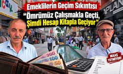 Batman’da Emeklilerin Geçim Sıkıntısı: “Ömrümüz Çalışmakla Geçti, Şimdi Hesap Kitapla Geçiyor”