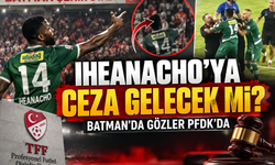 Iheanacho’ya Ceza Gelecek mi? Batman’da Gözler PFDK’da