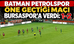 Batman Petrolspor Öne Geçtiği Maçı Bursaspor’a Verdi: 1-2
