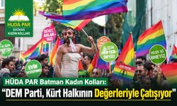 HÜDA PAR Batman Kadın Kolları: “DEM Parti, Kürt Halkının Değerleriyle Çatışıyor”