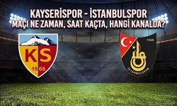 KAYSERİSPOR - İSTANBULSPOR MAÇI NE ZAMAN, SAAT KAÇTA, HANGİ KANALDA?