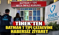 TİHEK’ten Batman T Tipi Cezaevine Habersiz Ziyaret
