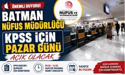 Batman Nüfus Müdürlüğü KPSS İçin Pazar Günü Açık Olacak