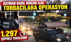Batman Dahil Birçok İlde Torbacılara Operasyon: 1.297 Şüpheli Yakalandı