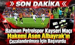 Batman Petrolspor Kayseri Maçı Hakemi Asen Albayrak'ın Cezalandırılması İçin Başvurdu
