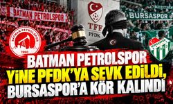 Batman Petrolspor Yine PFDK’ya Sevk Edildi, Bursaspor’a Kör Kalındı