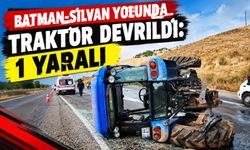 Batman-Silvan Yolunda Traktör Devrildi: 1 Yaralı