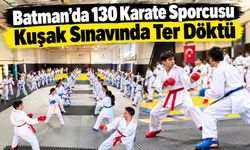 Batman’da 130 Karate Sporcusu Kuşak Sınavında Ter Döktü