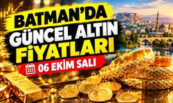 BATMAN’DA GÜNCEL ALTIN FİYATLARI – 06 EKİM SALI
