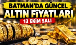 BATMAN’DA GÜNCEL ALTIN FİYATLARI – 13 EKİM SALI