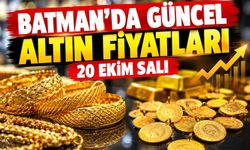 BATMAN’DA GÜNCEL ALTIN FİYATLARI – 20 EKİM SALI