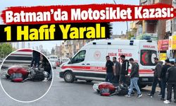 Batman’da Motosiklet Kazası: 1 Hafif Yaralı