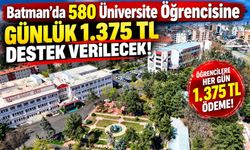 Batman’da 580 Üniversite Öğrencisine Günlük 1.375 TL Destek Verilecek!