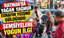 Batman’da Yağan Yağmur Esnafın Yüzünü Güldürdü: Şemsiyelere Yoğun İlgi