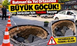 Batman’da Yol Ortasında Büyük Göçük! Sürücüler İçin Tehlike Saçıyor