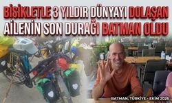 Bisikletle 3 yıldır Dünyayı Dolaşan Ailenin Son Durağı Batman Oldu