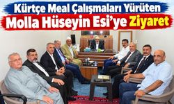 Kürtçe Meal Çalışmaları Yürüten Molla Hüseyin Esi'ye Ziyaret