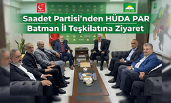 Saadet Partisi’nden HÜDA PAR Batman İl Teşkilatına Ziyaret