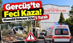 Gercüş’te Feci Kaza! Otomobil Bahçeye Uçtu: 5 Yaralı