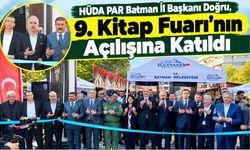 HÜDA PAR Batman İl Başkanı Doğru, 9. Kitap Fuarı’nın Açılışına Katıldı