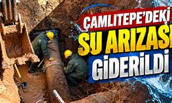 Çamlıtepe'deki Su Arızası Giderildi