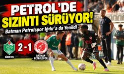 Petrol’de Sızıntı Sürüyor! Batman Petrolspor Iğdır'a da Yenildi
