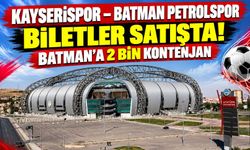 Kayserispor – Batman Petrolspor Maçının Biletleri Satışta! Batman’a 2 Bin Kontenjan