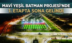Mavi Yeşil Batman Projesi’nde 1. Etapta Sona Gelindi