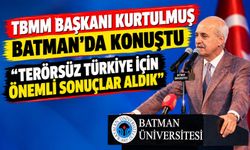 TBMM Başkanı Kurtulmuş Batman’da Konuştu: “Terörsüz Türkiye İçin Önemli Sonuçlar Aldık”