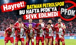 Hayret! Batman Petrolspor Bu Hafta PFDK’ya Sevk Edilmedi