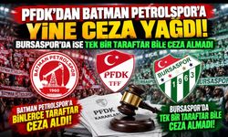 PFDK’dan Batman Petrolspor’a Yine Ceza Yağdı! Bursaspor’da ise Tek Bir Taraftar Bile Ceza Almadı