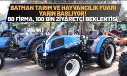 Batman’da Tarım ve Hayvancılık Fuarı Yarın Başlıyor! 80 Firma, 100 Bin Ziyaretçi Beklentisi