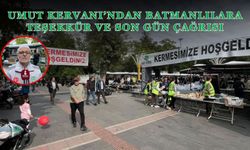 Umut Kervanı’ndan Batmanlılara Teşekkür ve Son Gün Çağrısı