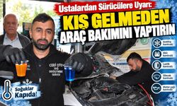Ustalardan Sürücülere Uyarı: Kış Gelmeden Araç Bakımını Yaptırın
