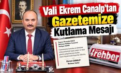 Vali Ekrem Canalp’ten Gazetemize Kutlama Mesajı
