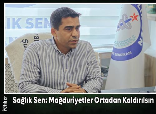 Sağlık Sen: Mağduriyetler Ortadan Kaldırılsın