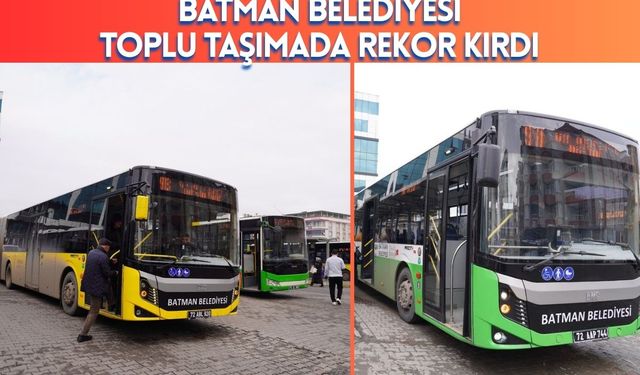 Batman Belediyesi Toplu Taşımada Rekor Kırdı