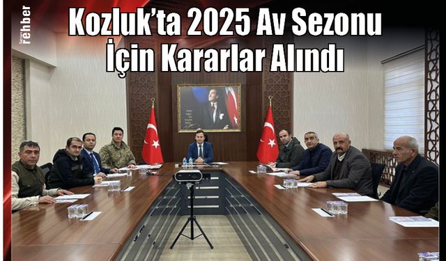 Kozluk'ta 2025 Av Sezonu İçin Kararlar Alındı