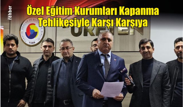 Özel Eğitim Kurumları Kapanma Tehlikesiyle Karşı Karşıya