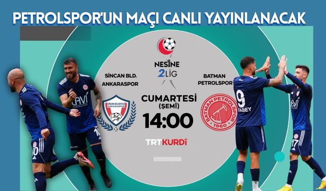 Petrolspor'un Maçı Canlı Yayınlanacak