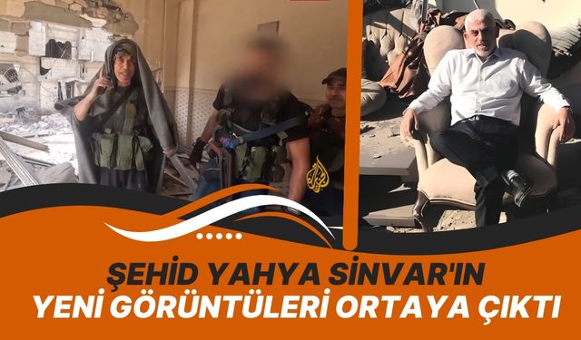 Şehid Yahya Sinvar'ın Yeni Görüntüleri Ortaya Çıktı