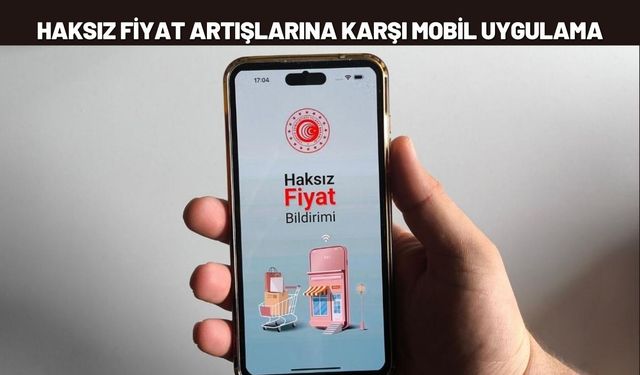 Haksız Fiyat Artışlarına Karşı Mobil Uygulama