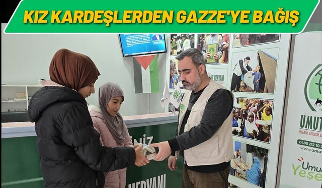 Kız Kardeşlerden Gazze'ye Bağış