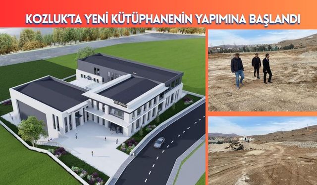 Kozluk’ta Yeni Kütüphanenin Yapımına Başlandı