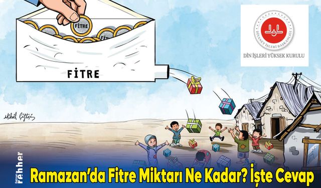 Ramazan'da Fitre Miktarı Ne Kadar? İşte Cevap