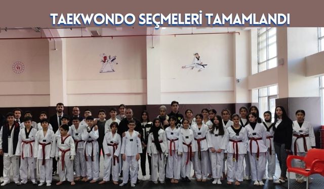 Taekwondo Seçmeleri Tamamlandı