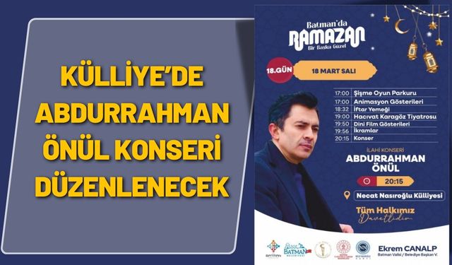 Külliye’de Abdurrahman Önül Konseri Düzenlenecek