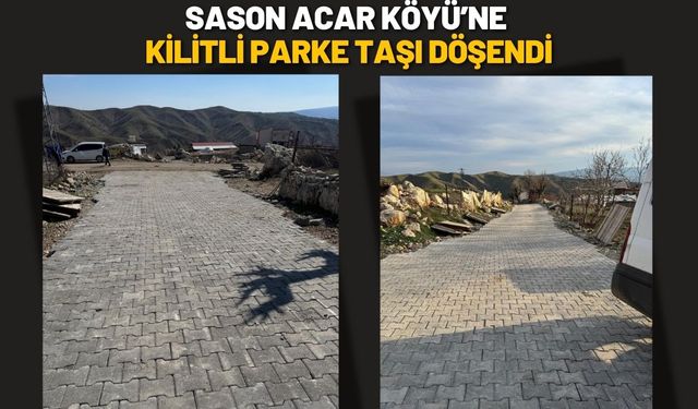 Sason Acar Köyü’ne Kilitli Parke Taşı Döşendi