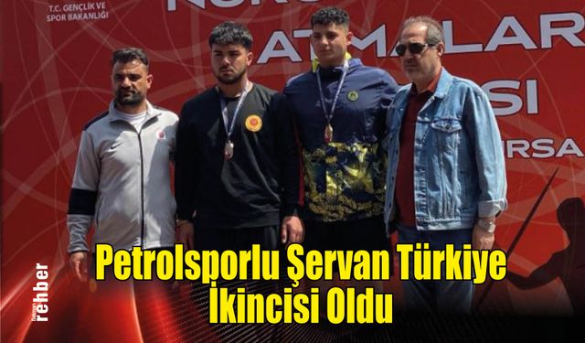 Petrolsporlu Şervan Türkiye İkincisi Oldu