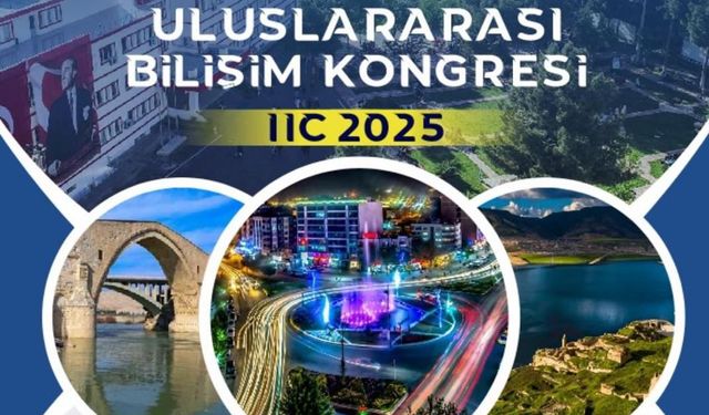 Batman Üniversitesi Uluslararası Bilişim Kongresi'ne Ev Sahipliği Yapıyor